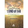 The Great Controversy and the End of Evil