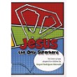 Jesus The Only Superhero