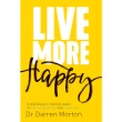 Live More Happy