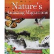 Nature's Amazing Migrations