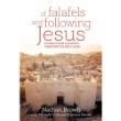 Of Falafels and Following Jesus