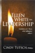 Ellen White on Leadership