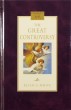 The Great Controversy (Conflict of the Ages Series) Volume 5