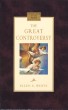 The Great Controversy (Conflict of the Ages Series) Volume 5