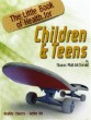 The Little Book of Health For Children and Teens