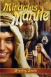 Miracles of the Mantle