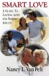 Smart Love, A Guide to Long Lasting Love for Single Adults