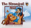 LE Moose Stories 12: The Strongest Man