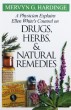 A Physician Explains Ellen White's Counsel on Drugs, Herbs and Natural Remedies