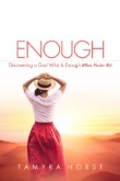 Enough