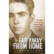 Far Away From Home