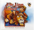 Moose Stories 06: The Lion Tamer