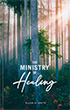 The Ministry of Healing: Health and Happiness (ASI)